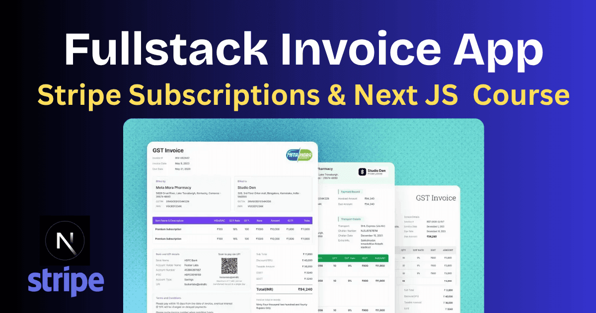 Build a Full-Stack Invoice Generator SaaS with Stripe Subscriptions - Next.js, Prisma & NextAuth
